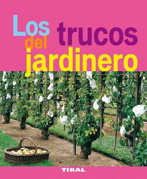 LOS TRUCOS DEL JARDINERO