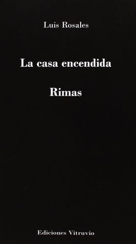 LA CASA ENCENDIDA ; RIMAS