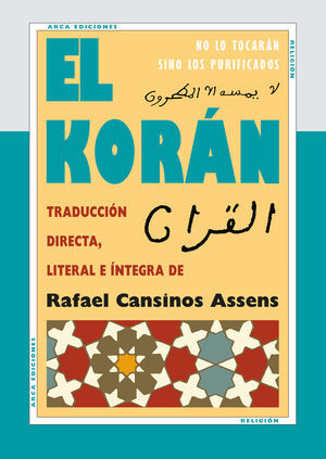 KORAN NO LO TOCARAN SINO LOS PURIFICADOS