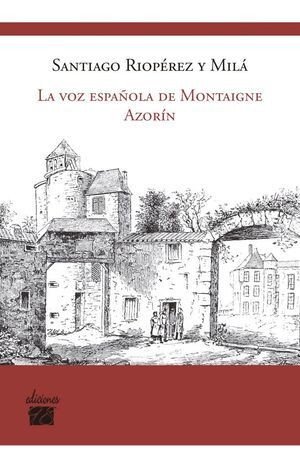 VOZ ESPAÑOLA DE MONTAIGNE AZORIN,LA