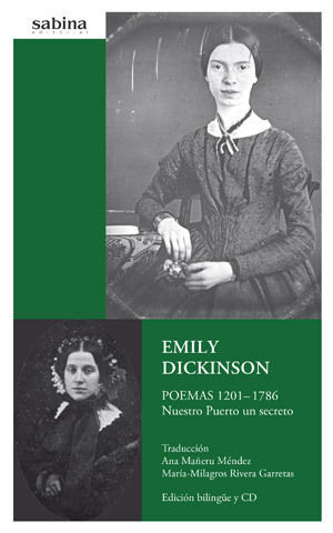 EMILY DICKINSON. POEMAS 1201-1786. NUESTRO PUERTO UN SECRETO
