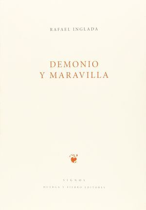 DEMONIO Y MARAVILLA