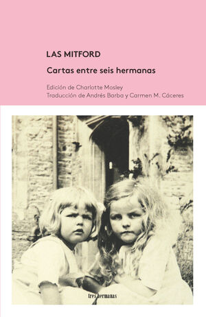 MITFORD, LAS - CARTAS ENTRE LAS SEIS HERMANAS (PENDIENTE PUBLICACIÓN 2016)