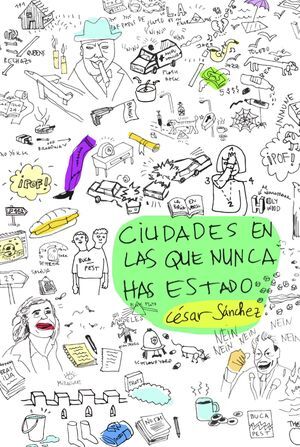 CIUDADES EN LAS QUE NUNCA HAS ESTADO