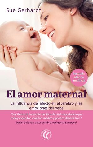 EL AMOR MATERNAL, 2ª EDICIÓN