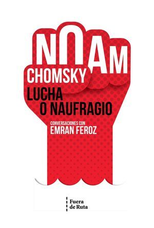 LUCHA O NAUFRAGIO.
