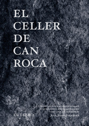 EL CELLER DE CAN ROCA -EL LIBRO-EDICIÓN REDUX NUEVO FORMATO