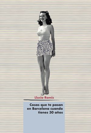 COSAS QUE TE PASAN EN BARCELONA CUANDO TIENES 30 AÑOS