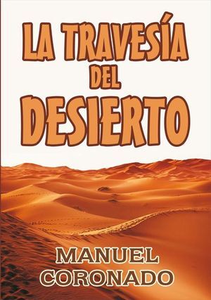 LA TRAVESÍA DEL DESIERTO