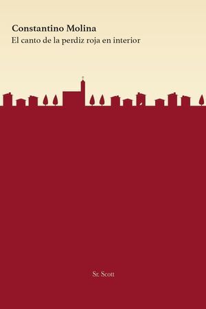 CANTO DE LA PERDIZ ROJA EN INTERIOR, EL