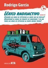 LÉXICO RADIOACTIVO; ¿TENDRÁN LOS NIDOS DE FETTUCCINE AL HUEVO QUE ME CHIFLAN? ¿E