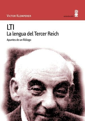 LTI  LA LENGUA DEL TERCER REICH
