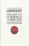 EL GUIÓN RADIOFÓNICO DE LA INVASIÓN DESDE MARTE SOBRE LA NOVELA LA GUERRA DE LOS