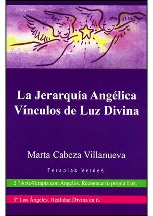 JERARQUIA ANGELICA, LA. VINCULOS DE LUZ DIVINA + DVD