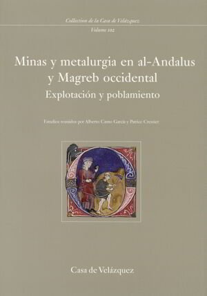MINAS Y METALURGIA EN AL-ANDALUS Y MAGREB OCCIDENT