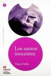 COLECCION LEER EN ESPAÑOL NIVEL 5  LOS SANTOS INOCENTES MIGUEL DELIBES ESPAÑOL S