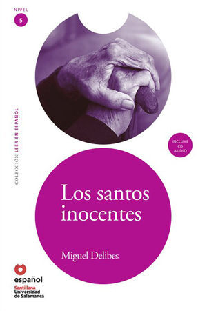 LEER EN ESPAÑOL NIVEL 5 LOS SANTOS INOCENTES + CD