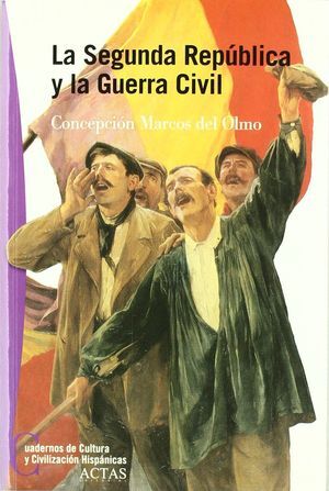 LA II REPÚBLICA Y LA GUERRA CIVIL (1931-1939)