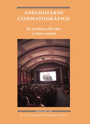 ANECDOTARIO CINEMATOGRAFICO