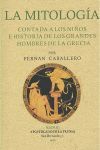 LA MITOLOGIA CONTADA A LOS NIÑOS E HISTORIA DE LOS GRANDES HOMBRES DE LA GRECIA