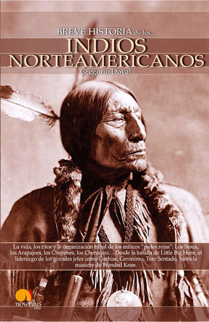 INDIOS NORTEAMERICANOS, BREVE HISTORIA