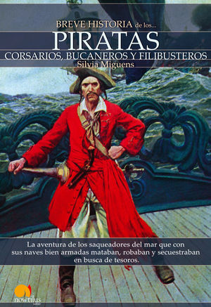 PIRATAS, BREVE HISTORIA