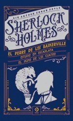 EL PERRO DE LOS BASKERVILLE / ESTUDIO EN ESCARLATA /  EL SIGNO DE LOS CUATRO