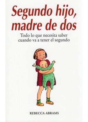 SEGUNDO HIJO MADRE DE DOS