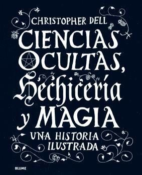 CIENCIAS OCULTAS, HECHICERÍA Y MAGIA