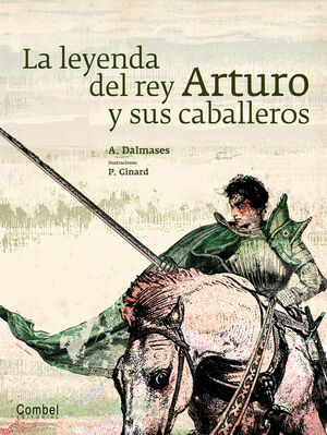 LEYENDA DEL REY ARTURO Y SUS CABALLEROS
