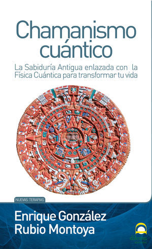 CHAMANISMO CUÁNTICO