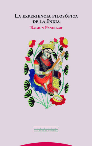 LA EXPERIENCIA FILOSOFICA DE LA INDIA