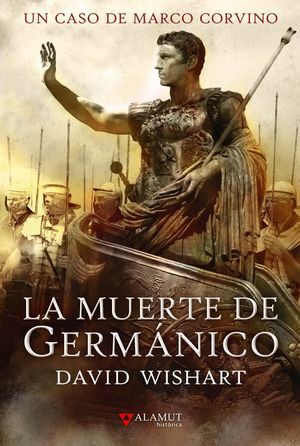 MUERTE DE GERMANICO, LA(MARCO CORVINO 2)