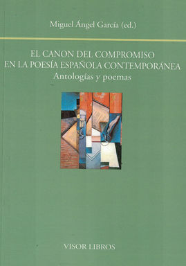 CANON DEL COMPROMISO EN LA POESÍA ESPAÑOLA CONTEMPORÁNEA, EL