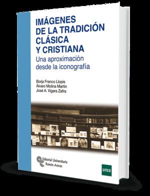 IMÁGENES DE LA TRADICIÓN CLÁSICA Y CRISTIANA