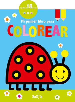 MARIQUITA (MI PRIMER LIBRO PARA COLOREAR)