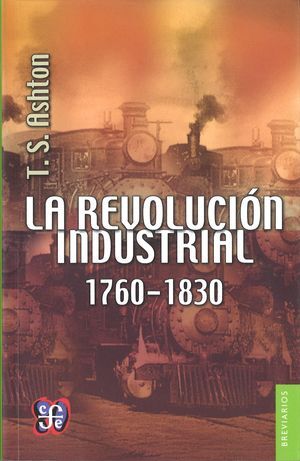 REVOLUCIÓN INDUSTRIAL, 1760-1830, LA