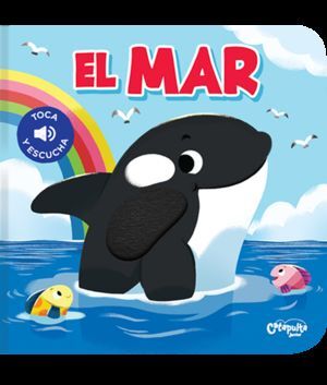 TOCA Y ESCUCHA: EL MAR