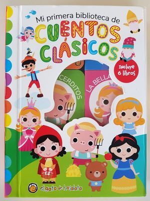 MI PRIMERA BIBLIOTECA DE CUENTOS CLÁSICOS