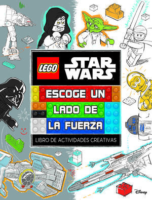 LEGO« STAR WARS. ESCOGE UN LADO DE LA FUERZA