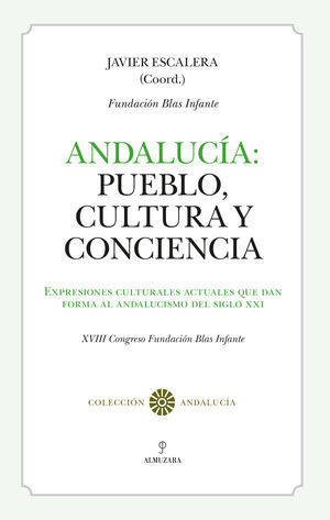 ANDALUCÍA: PUEBLO, CULTURA Y CONCIENCIA