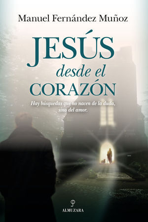JESÚS DESDE EL CORAZÓN