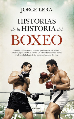 HISTORIAS DE LA HISTORIA DEL BOXEO