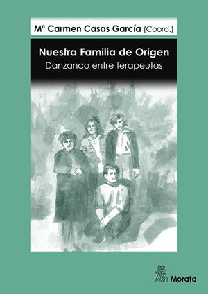 NUESTRA FAMILIA DE ORIGEN. DANZANDO ENTRE TERAPEUTAS