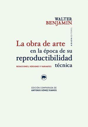 LA OBRA DE ARTE EN LA ÉPOCA DE SU REPRODUCIBILIDAD TÉCNICA