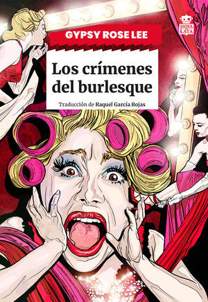 CRIMENES DEL BURLESQUE, LOS