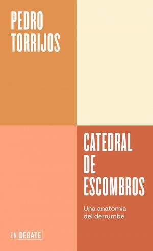 CATEDRAL DE ESCOMBROS (SERIE ENDEBATE)