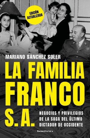 LA FAMILIA FRANCO, S.A. (EDICIÓN ACTUALIZADA)