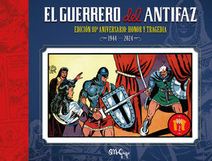EL GUERRERO DEL ANTIFAZ: EDICION 80º ANIVERSARIO 02
