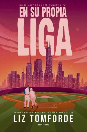 EN SU PROPIA LIGA (WINDY CITY)